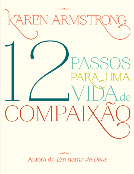 12 passos para uma vida de compaixão